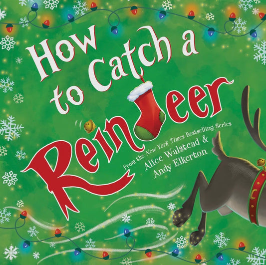 “How to catch a reindeer”