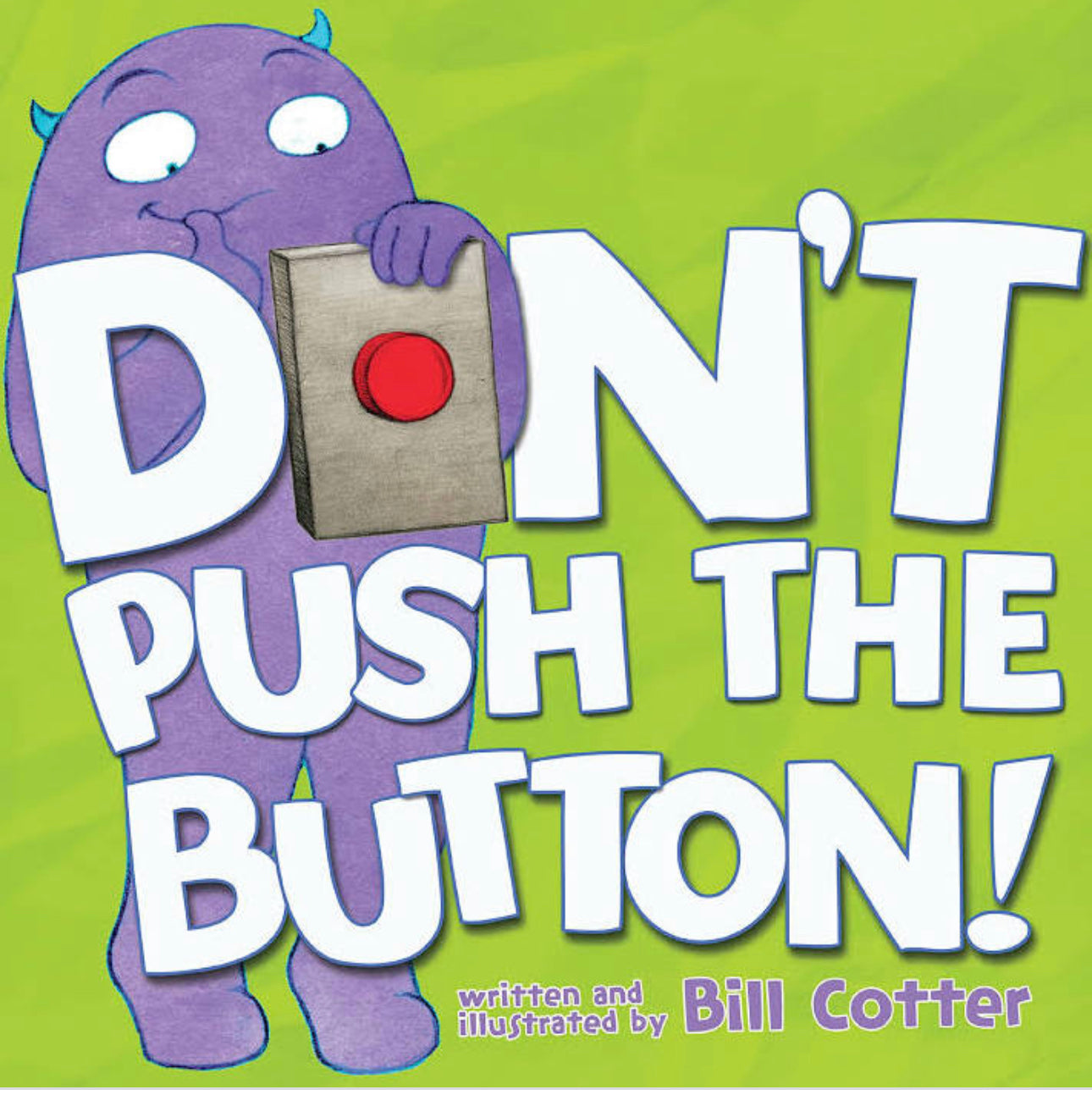 "Don't Push the Button!"