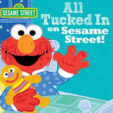 "All Tucked In on Sesame Street!"