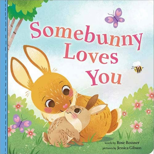 "Somebunny Loves You"