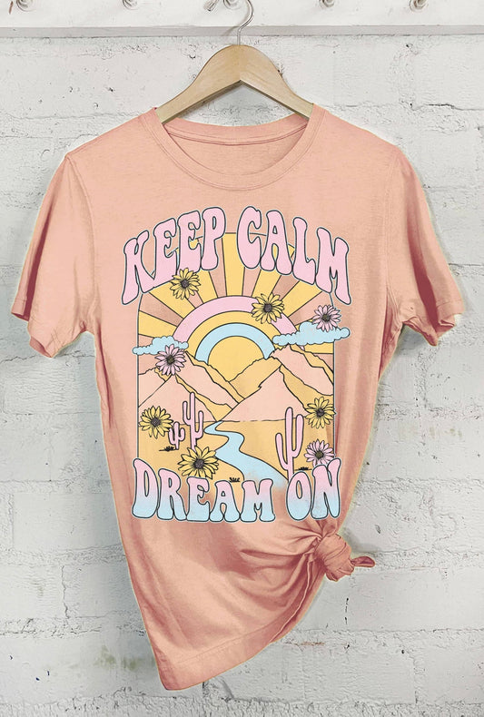 Keep Calm, Dream On Graphic Tee